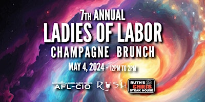 Imagem principal do evento 7th Annual Ladies of Labor Champagne Brunch