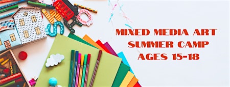 Mixed Media Art Camp: Ages 15-18  primärbild