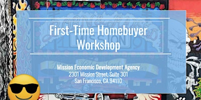 Imagen principal de First Time Home Buyer Workshop Part 1 & 2   Saturday 5/25/2024