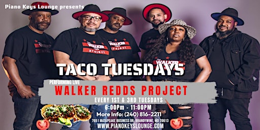 Imagem principal do evento Taco Tuesdays  @ Piano Keys  Lounge W/ Walker Redds Project live