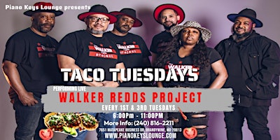Imagem principal do evento Taco Tuesdays  @ Piano Keys  Lounge W/ Walker Redds Project live