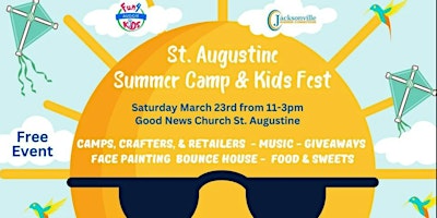 Imagem principal de St. Augustine Summer Camp Expo & Kids Fest (FREE EVENT - NO TICKET NEEDED)