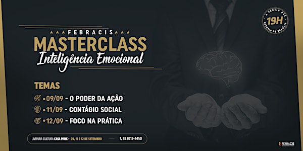[BRASÍLIA/DF - MASTER CLASS INTELIGÊNCIA EMOCIONAL]CONTÁGIO SOCIAL 2º DIA 11/09/19