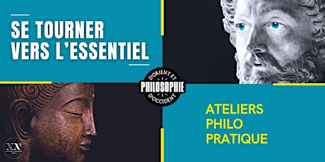 Se tourner vers l'essentiel :  Atelier de philosophie pratique