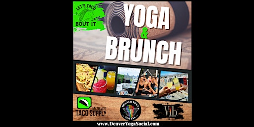 Hauptbild für Yoga & Brunch at McDevitt Taco Supply in River North Arts District