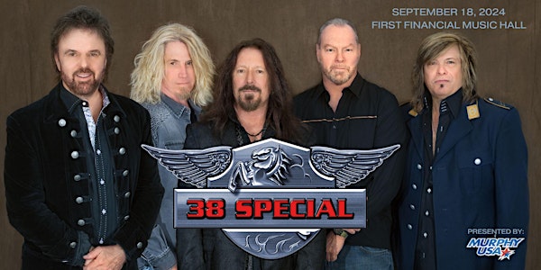 38 Special presented by Murphy USA