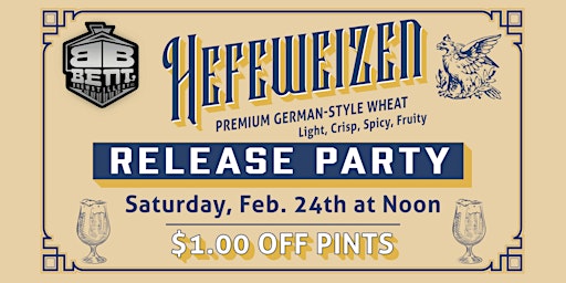 Beer Release Party - Hefeweizen German Wheat primary image