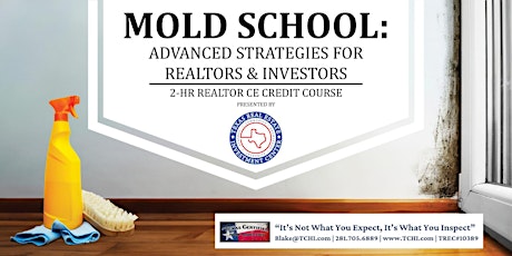 MOLD SCHOOL: Realtor/Investor Continued Education