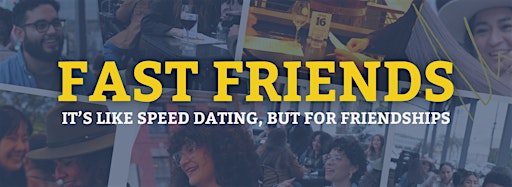Collection image for Fast Friends! Speed Dating but for Friendships