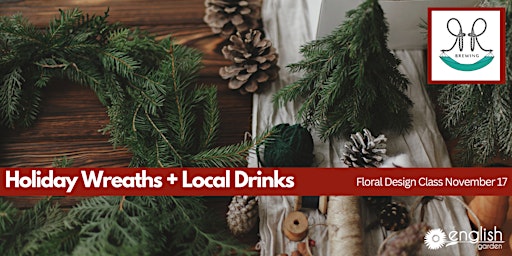 Image principale de Holiday Wreaths + Local Drinks at R&R Brewing