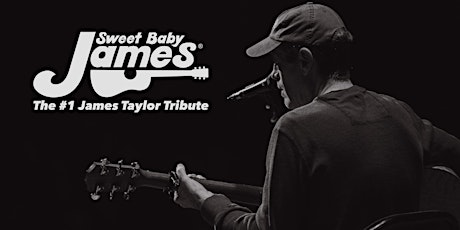 Sweet Baby James: America's #1 James Taylor Tribute (New York NY)
