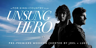 Primaire afbeelding van THE 'UNSUNG HERO' PRE-PREMIERE WEEKEND