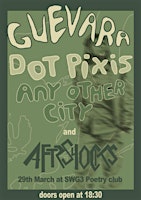 Primaire afbeelding van Guevara-Dot Pixis-Murdoch-Aftrshocks Live at SWG3 Poetry Club