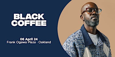 Black Coffee | SAT APRIL 06 | Oakland, CA  primärbild