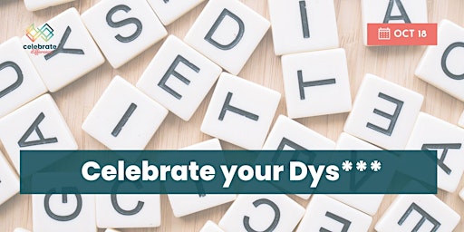 Celebrating your Dys*** primary image