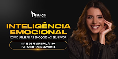 Imagem principal do evento Inteligência Emocional:  Como utilizar as emoções ao seu favor