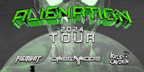 Image principale de The Alienation Tour: FIGMVNT / OMEGAMODE / KRIS CAYDEN / GOONBA