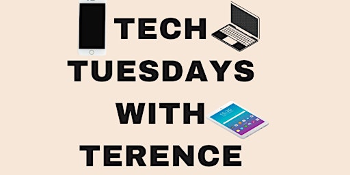 Primaire afbeelding van Tech Tuesday with Terence