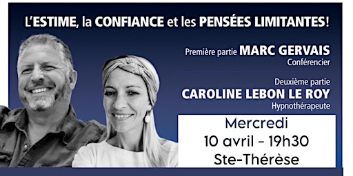 Hauptbild für Ste-Thérèse : L'estime, la confiance et les pensées limitantes