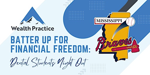 Imagem principal do evento Batter Up for Financial Freedom: Dental Students Night Out