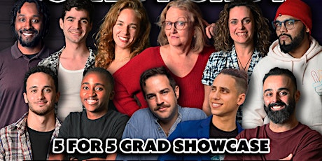 Five for Five Stand-Up Comedy Grad Show primary image