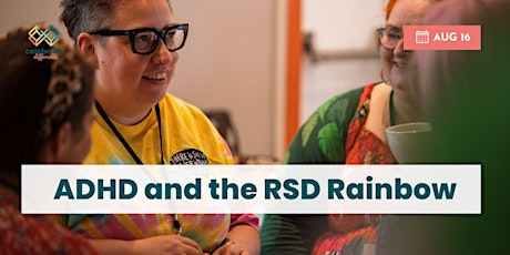 ADHD and the RSD Rainbow