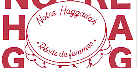 LIVE  exceptionnel du podcast  "Notre Haggadah"