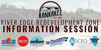 Image principale de Kankakee River's Edge Redevelopment Zone Info Session