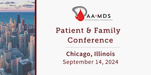 Imagem principal do evento AAMDSIF Patient & Family Conference for Bone Marrow Failure - Chicago