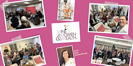 Wine Women & Wealth® • Centennial/Lone Tree