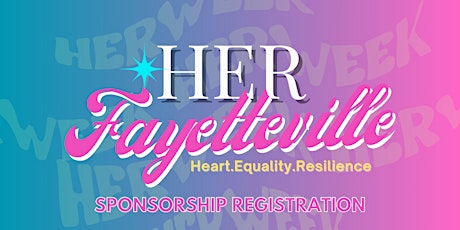 #HERFayetteville Sponsorship Registration primary image