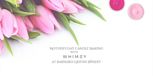 Primaire afbeelding van Mother's Day Candle Making with Whimsy Apothecary - RICHLAND