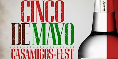 Casamigos+Fest+Cinco+De+Mayo+Edition+%40++Taj+o
