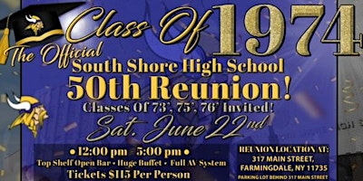 Primaire afbeelding van The "Official" South Shore High School Class of 1974 "50th Reunion" June 22