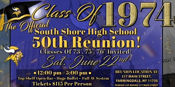 The "Official" South Shore High School Class of 1974 "50th Reunion" June 22