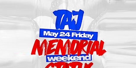 Memorial Day Weekend Hip Hop vs Caribbean @  Taj on Fridays: