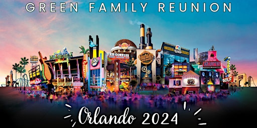 The Green Family Reunion 2024 - "Honoring the Past, Embracing the Future" primary image