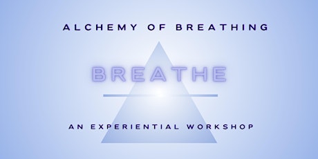 Workshop - Alchemy of Breathing primary image