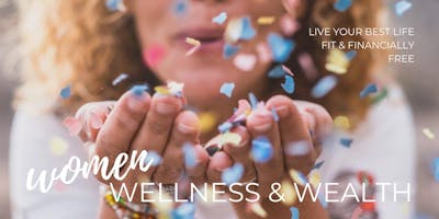 Women, Wellness & Wealth: Jan 26