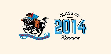 Skyline Class of 2014 Reunion