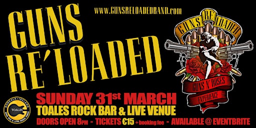 Primaire afbeelding van Guns Re' Loaded - The Ultimate Guns N Roses Experience - Toales - 31/03/24