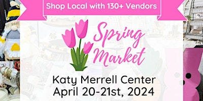 Imagem principal do evento Spring Market of Katy
