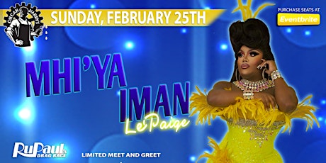 MHI’YA IMAN LEPAIGE from RuPaul's Drag Race S16  @ Oilcan Harry’s -  6PM primary image