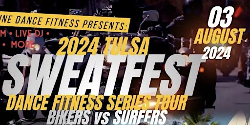 Immagine principale di 2024 Tulsa  Sweatfest Dance Fitness Series 