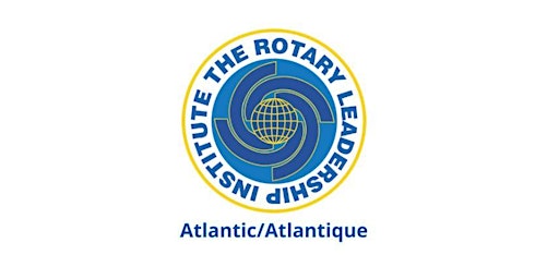 Imagen principal de Rotary Leadership Institute - Level 3 - Fredericton