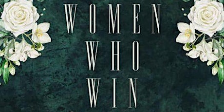 Women Empowerment: Women Who WIN Conference