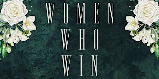 Hauptbild für Women Empowerment: Women Who WIN Conference