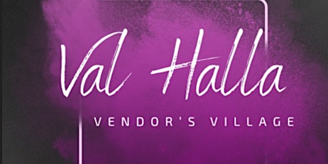 Imagem principal do evento Val Halla Vendors Village