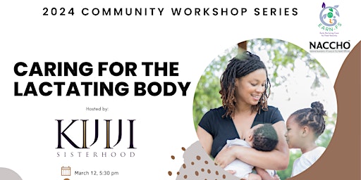 EARN-FS 2024 Community Workshop Series: Caring for the Lactating Body primary image
