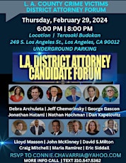 Los Angeles County Crime Victim's District Attorney Candidate Forum primary image